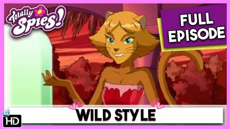 totally spies transformation|Wild Style .